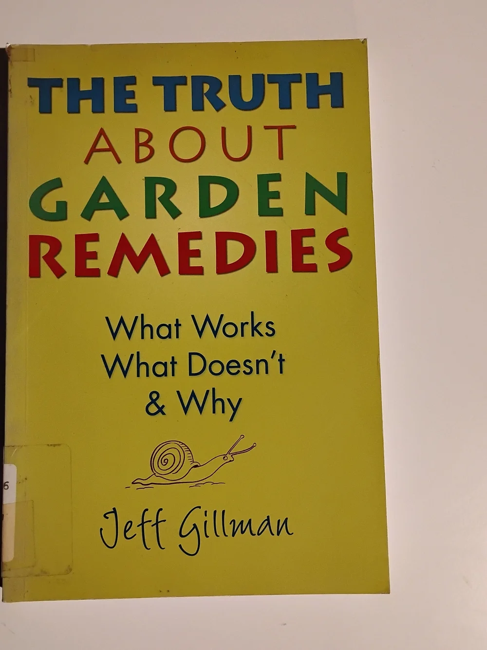 The Truth About Garden Remedies Book